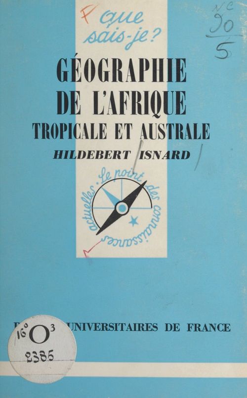 Couverture ebook de Géographie de l'Afrique tropicale et australe, de Hildebert Isnard