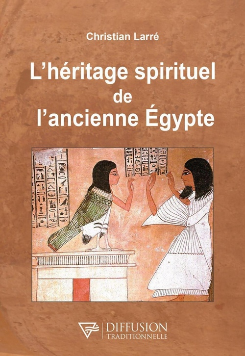 Couverture ebook de L'héritage spirituel de l'ancienne Egypte, de Christian Larré