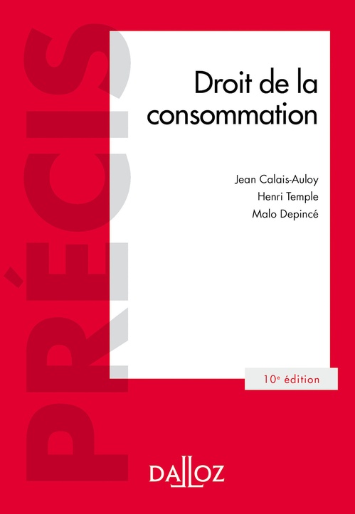 Couverture ebook de Droit de la consommation. 10e éd., de Jean Calais-auloy, Malo Depincé, Henri Temple