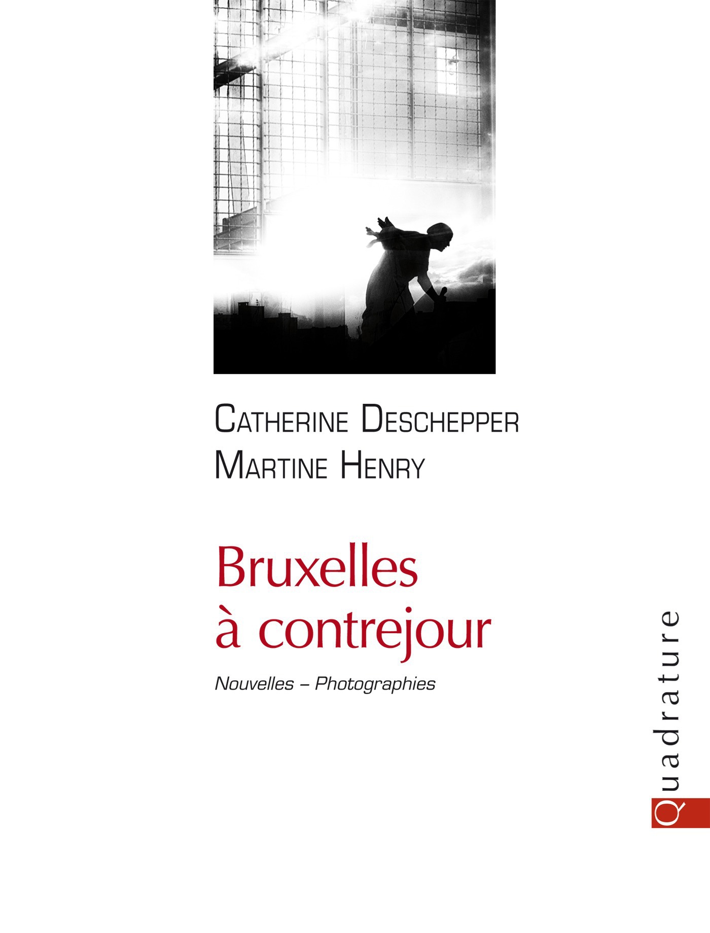 ebook cover of Bruxelles à contrejour, by Catherine Deschepper, Martine Henry