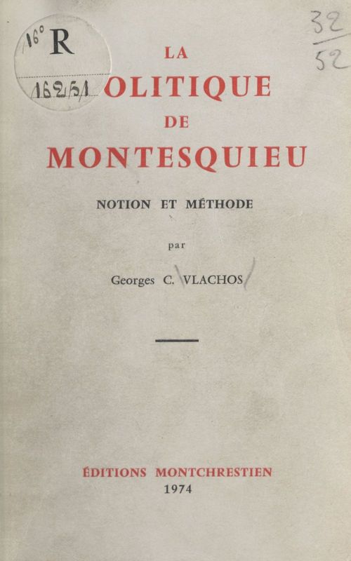 Couverture ebook de La Politique de Montesquieu, de Vlachos Georges C.