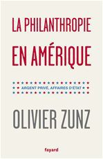 Couverture ebook de La philanthropie en Amérique, de Olivier Zunz