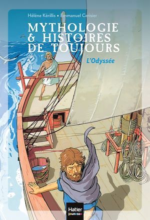 Couverture ebook de Mythologie et histoires de toujours - L'Odyssée dès 9 ans, de Hélène Kérillis