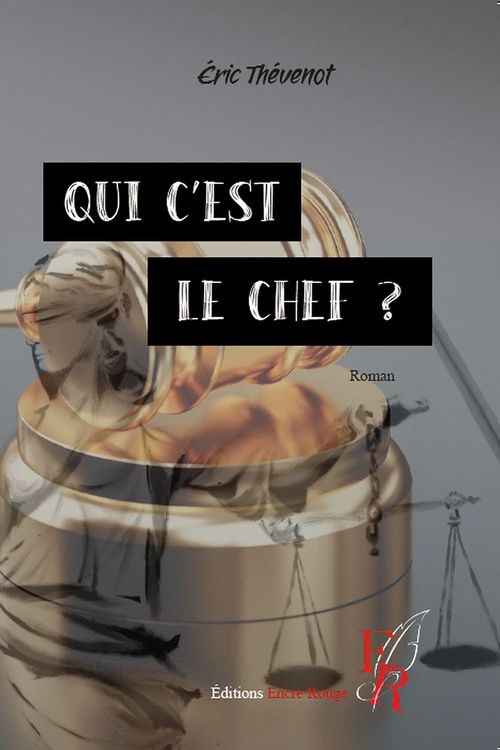 Couverture ebook de Qui c'est le chef ?, de Eric Thévenot