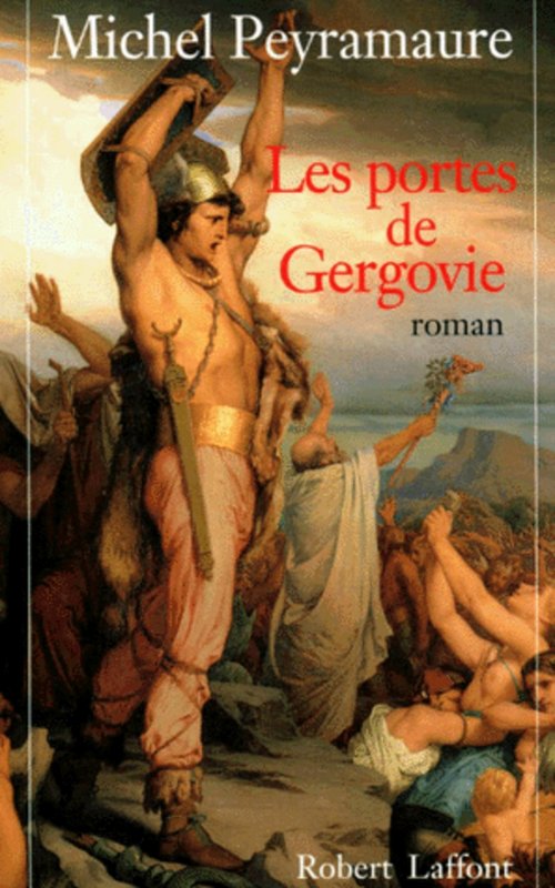 Couverture ebook de Les portes de Gergovie - tome 1 - NE -, de Michel Peyramaure