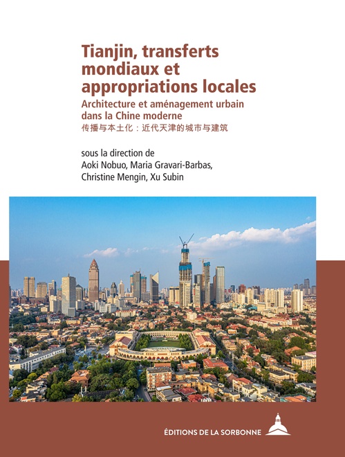 ebook cover of Tianjin, transferts mondiaux et appropriations locales, by
