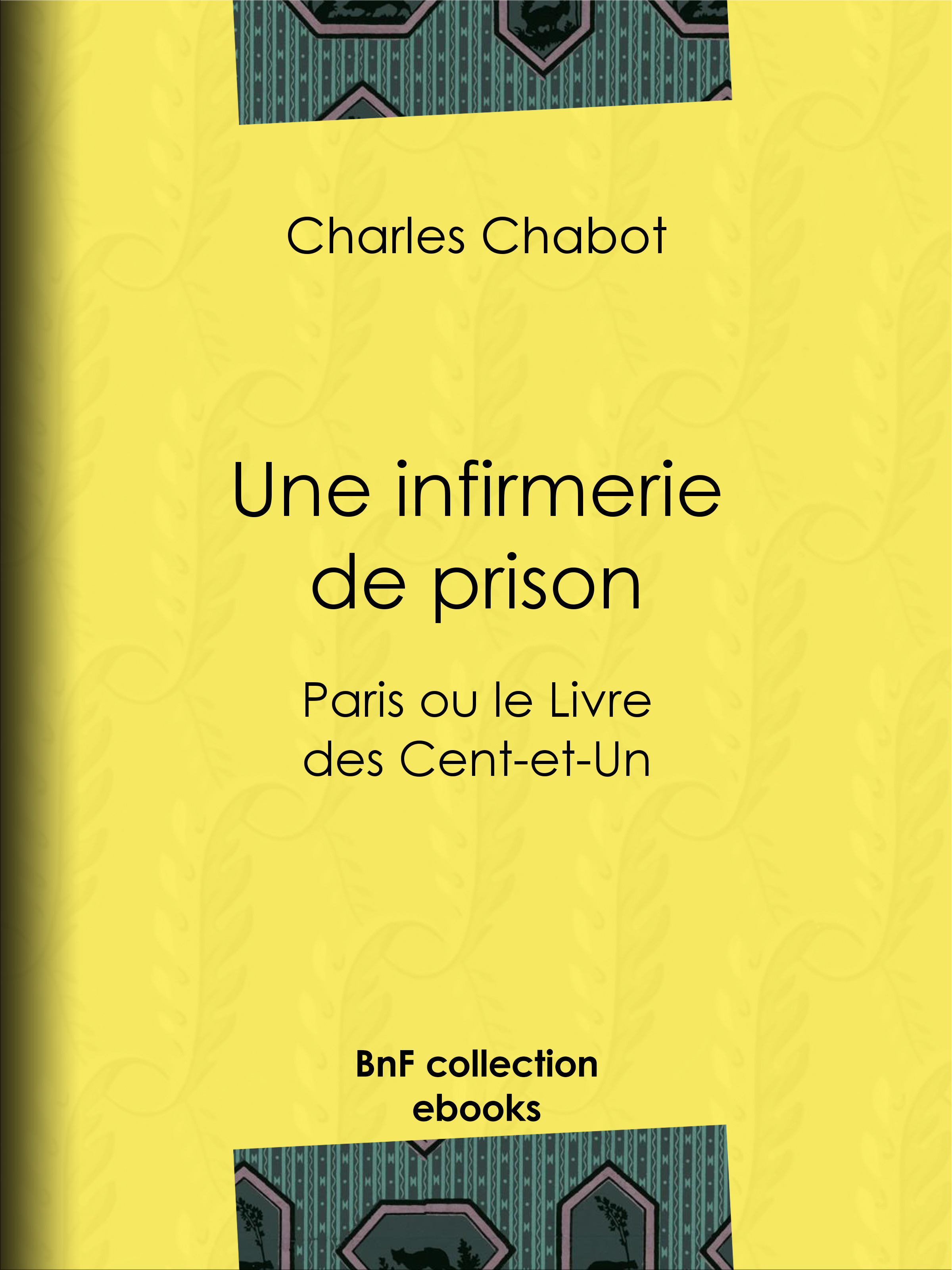 Couverture ebook de Une infirmerie de prison, de Charles Chabot