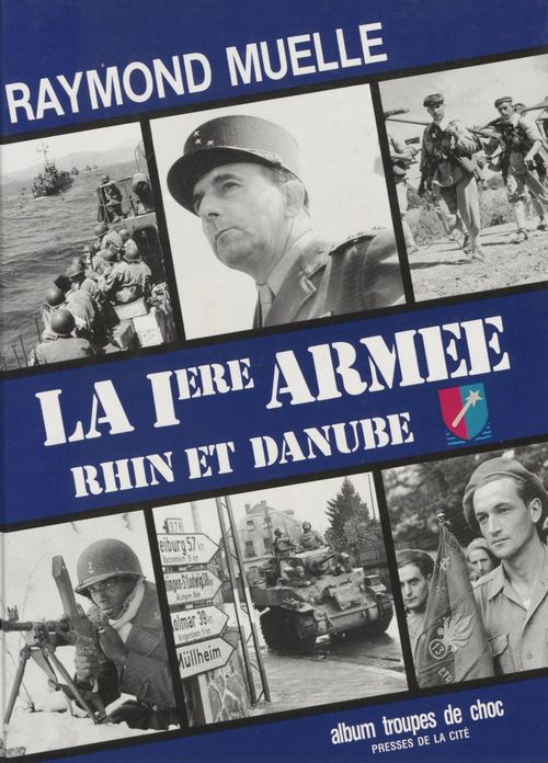 ebook cover of La 1re armée française (1944-1945), by Raymond Muelle