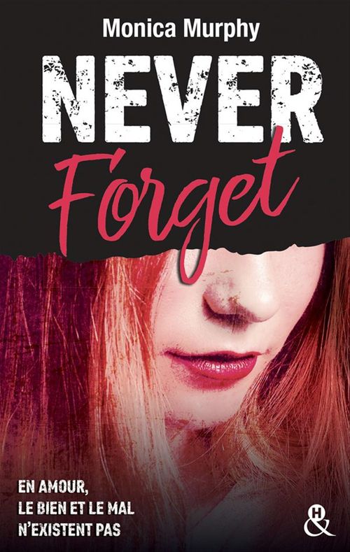 Couverture ebook de Never Forget T1, de Monica Murphy