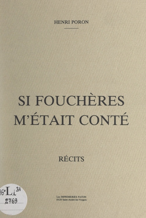 Couverture ebook de Si Fouchères m'était conté, de Henri Poron