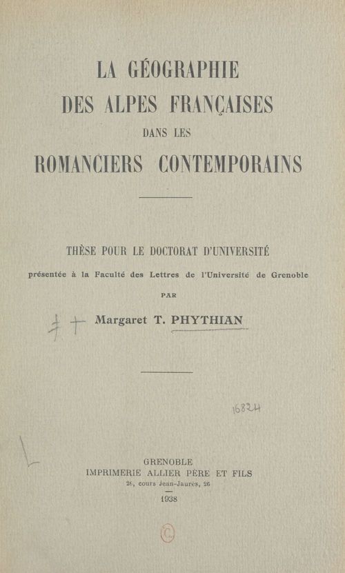 Couverture ebook de La géographie des Alpes françaises dans les romanciers contemporains, de Margaret T. Phythian