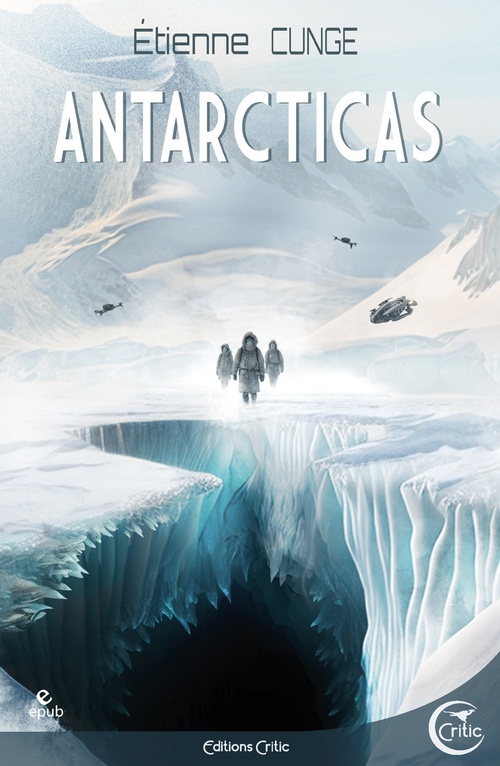 ebook cover of Antarcticas, by Etienne Cunge