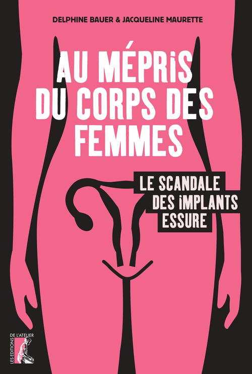 ebook cover of Au mépris du corps des femmes, by Delphine Bauer, Jacqueline Maurette