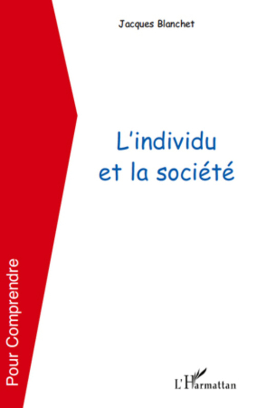 Couverture ebook de L'individu et la société, de Jacques Blanchet