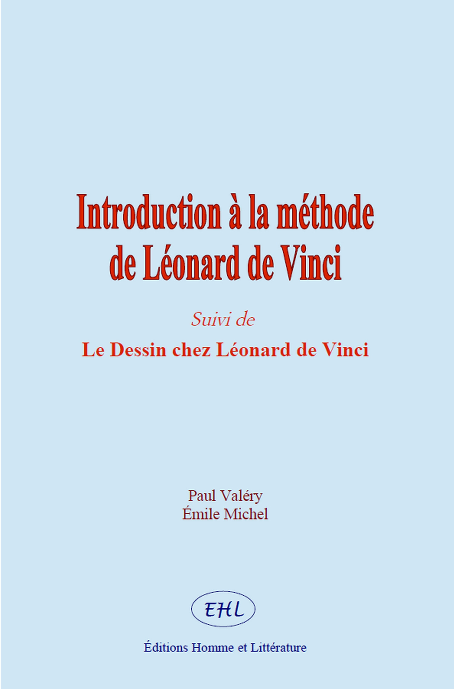 Couverture ebook de Introduction à la méthode de Léonard de Vinci, de E. Michel, Paul Valéry