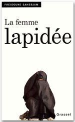 ebook cover of La femme lapidée, by Freidoune Sahebjam