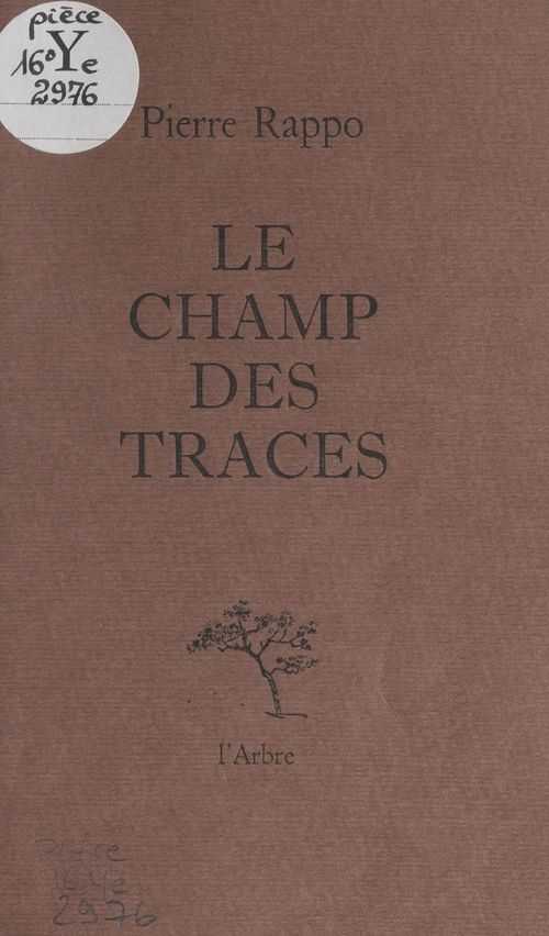 Couverture ebook de Le champ des traces, de Pierre Rappo