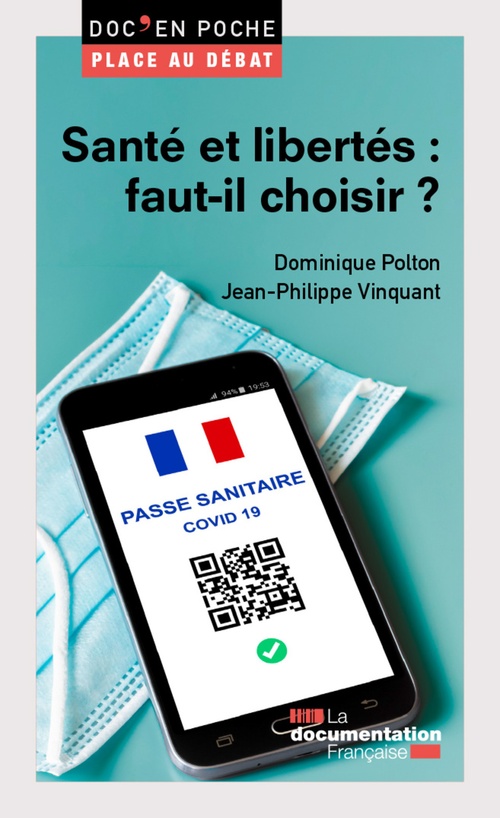 Couverture ebook de Santé et libertés, faut-il choisir ?, de Dominique Polton, Jean-philippe Vinquant