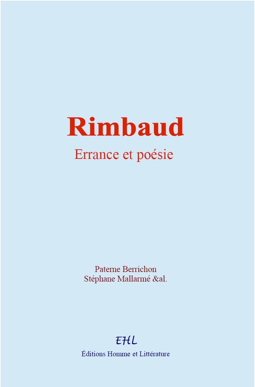 Couverture ebook de Rimbaud : errance et poésie, de AL, Paterne Berrichon, Stéphane Mallarmé