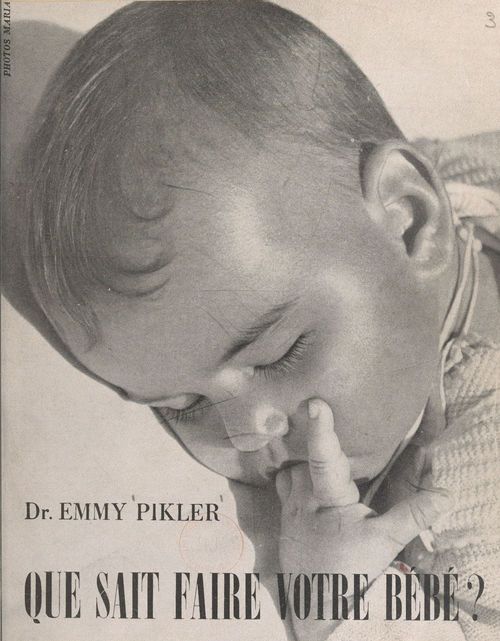Couverture ebook de Que sait faire votre bébé ?, de Emmy Pikler