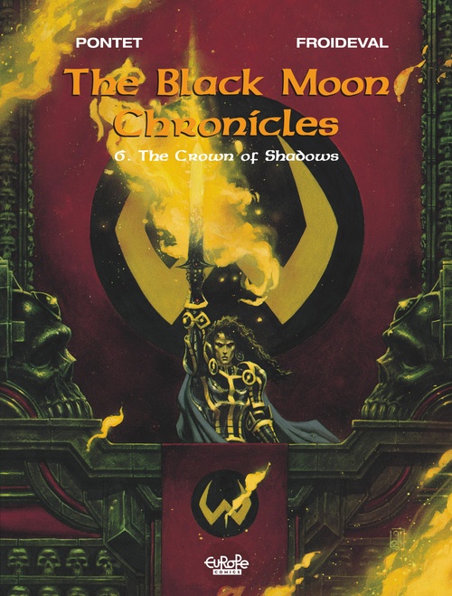 Couverture ebook de The Black Moon Chronicles - Volume 6 - The Crown of Shadows, de Francois Froideval
