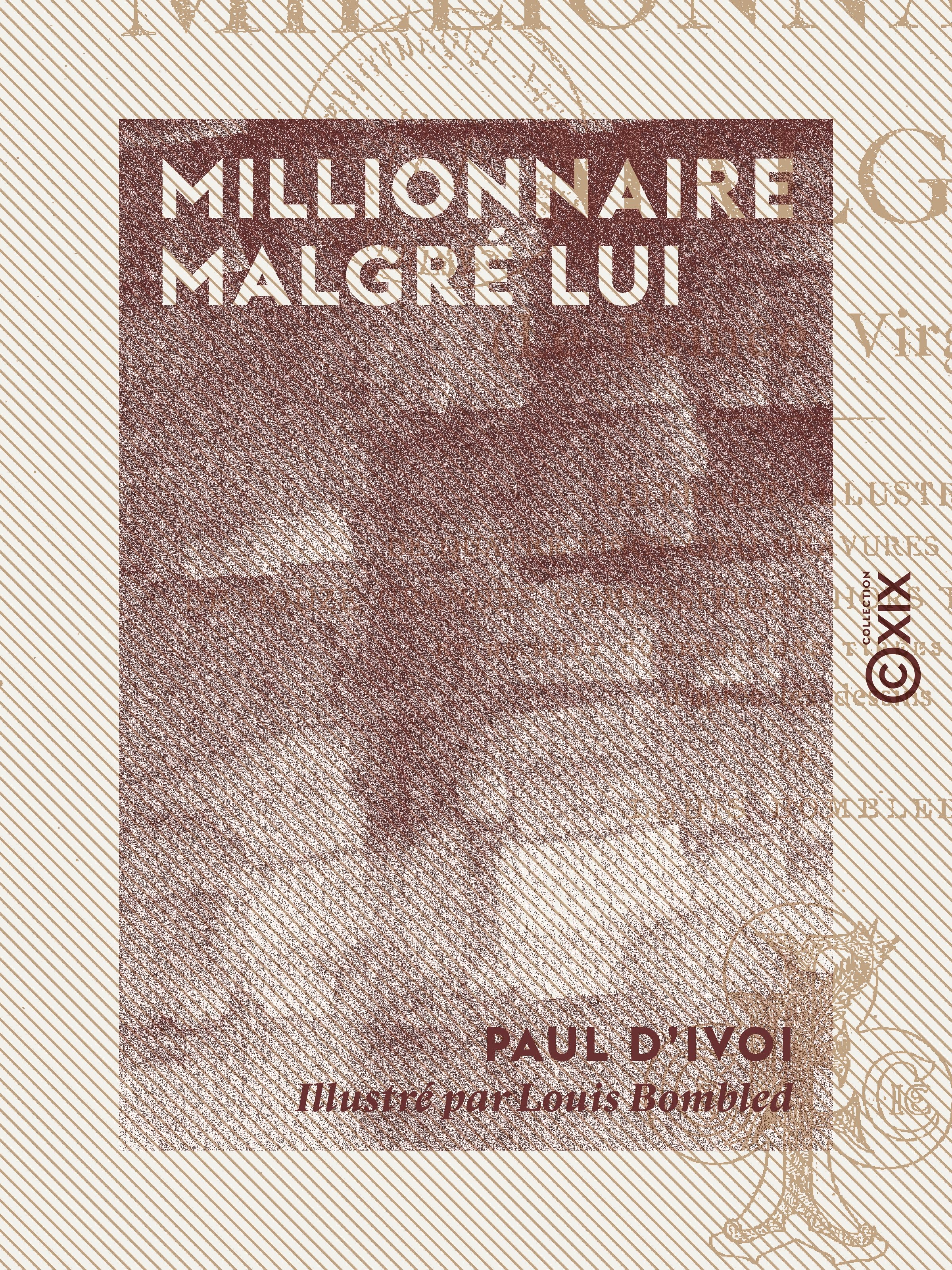 ebook cover of Millionnaire malgré lui - Le prince Virgule, by Paul D' Ivoi