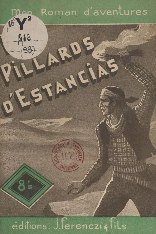 Couverture ebook de Les pillards d'estancias, de L.-R. Pelloussat