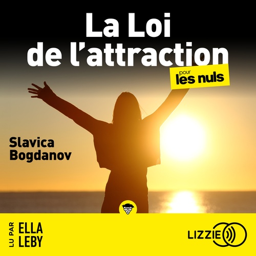 Couverture audiobook de La Loi de l'attraction pour les nuls, de Slavica Bogdanov