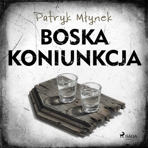 Couverture audiobook de Boska koniunkcja, de Patryk Mlynek