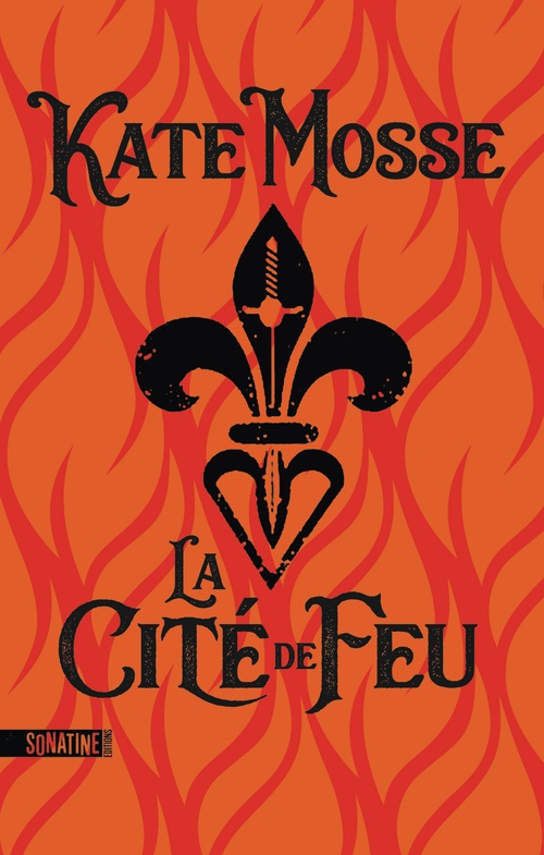 ebook cover of La Cité de feu, by Kate Mosse