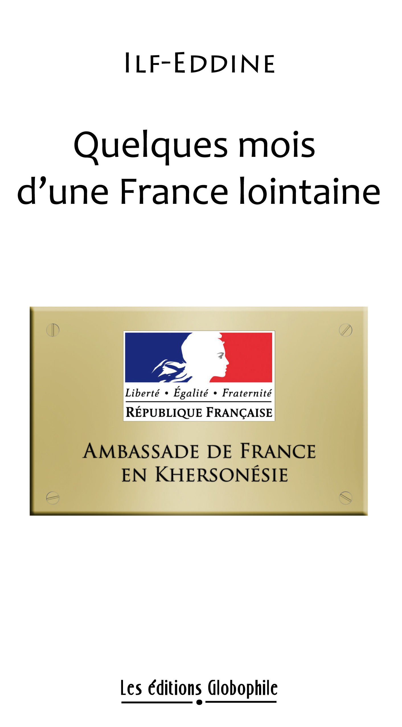 ebook cover of Quelques mois d'une France lointaine, by Ilf-eddine