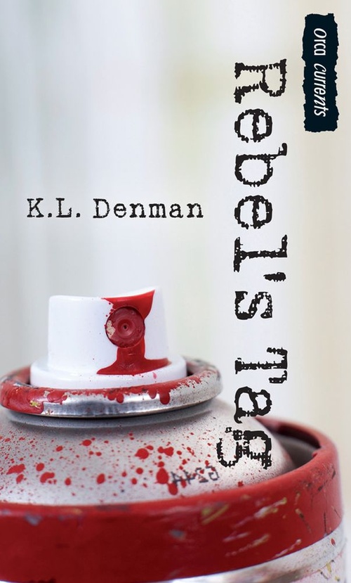 Couverture ebook de Rebel's Tag, de K. L. Denman