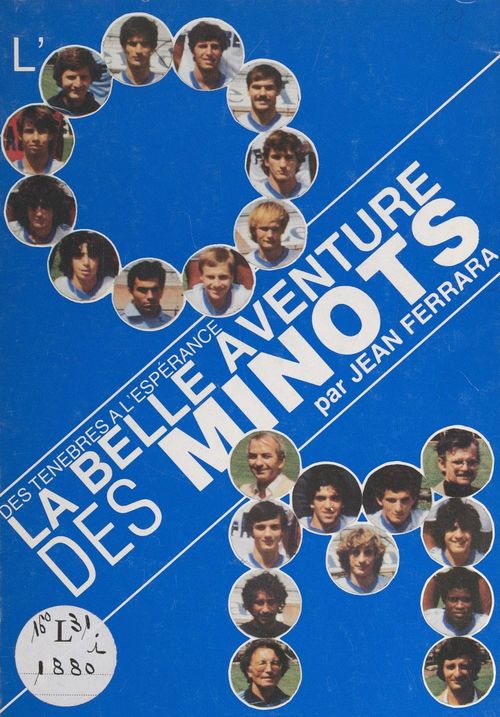 Couverture ebook de L'OM, des ténèbres à l'espérance... la belle aventure des minots, de Jean Ferrara