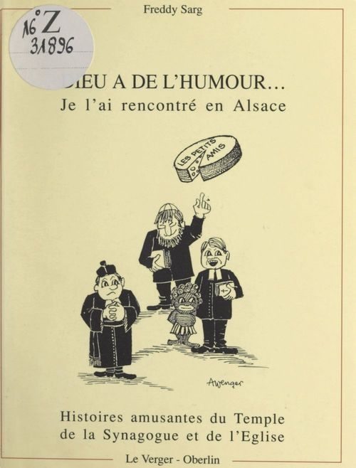 Couverture ebook de Dieu a de l'humour, je l'ai rencontré en Alsace, de Freddy Sarg