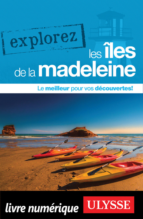 ebook cover of Explorez les Iles de la Madeleine, by Jean-hugues Robert
