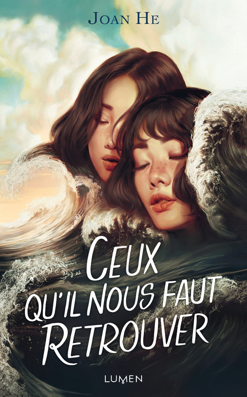ebook cover of Ceux qu'il nous faut retrouver, by Joan He