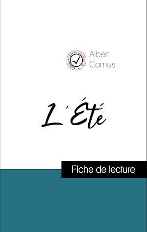 Couverture ebook de Analyse de l'oeuvre : L'Été (résumé et fiche de lecture plébiscités par les enseignants sur fichedelecture.fr), de Albert Camus