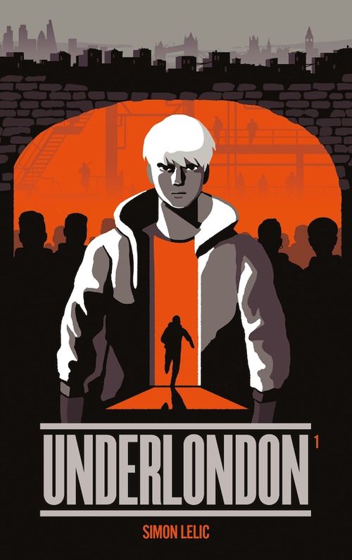 Couverture ebook de Underlondon - Tome 1, de Simon Lelic