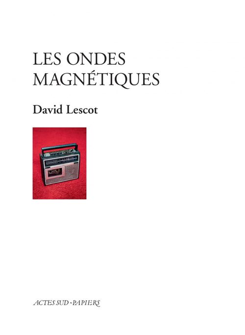 Couverture ebook de Les ondes magnétiques, de David Lescot