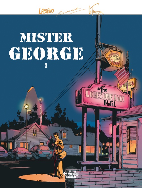 Couverture ebook de Mister George - Volume 1, de Serge Le Tendre, Rodolphe