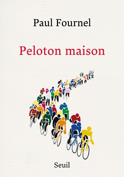 Couverture ebook de Peloton maison, de Paul Fournel