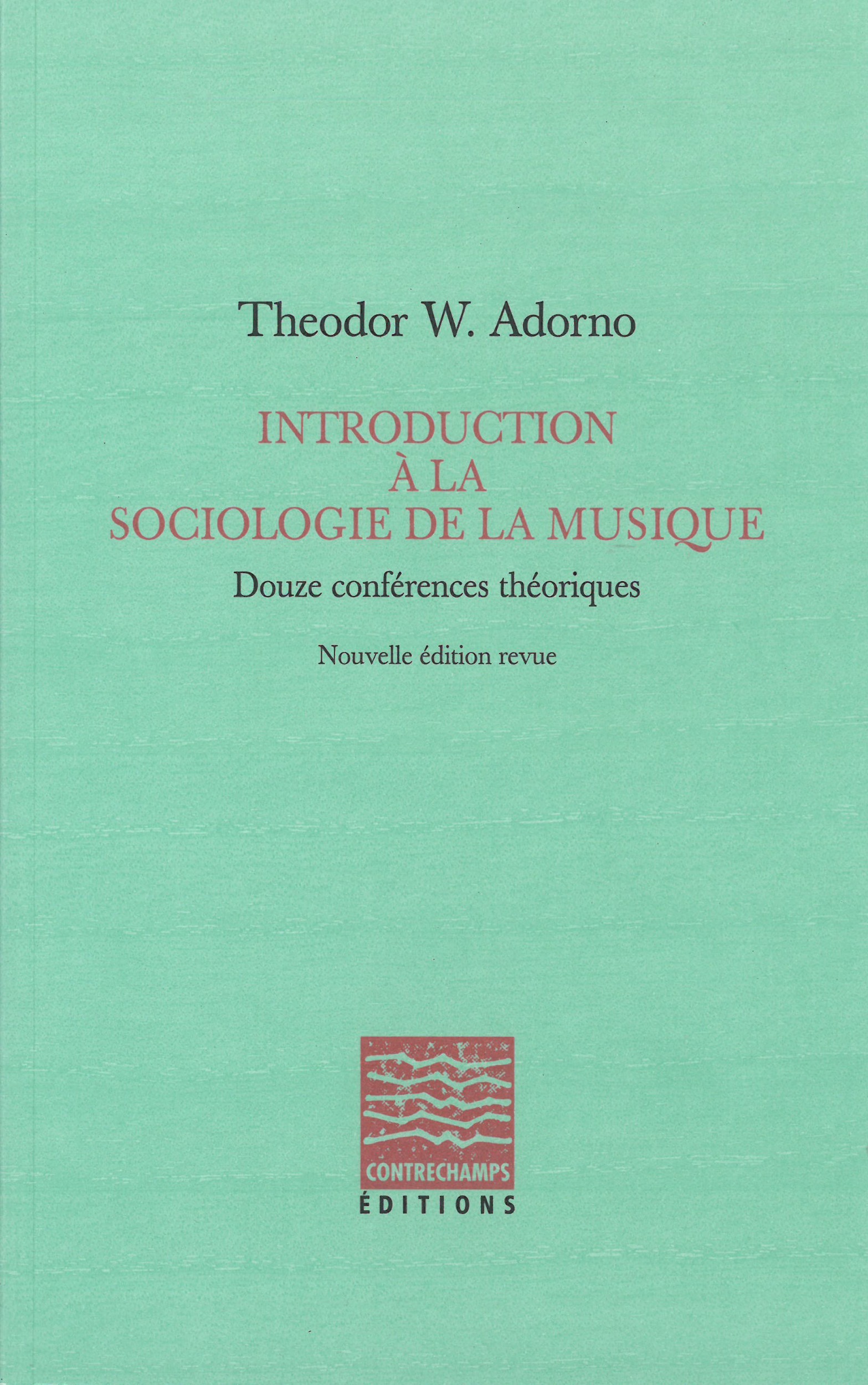 ebook cover of Introduction à la sociologie de la musique, by Theodor Wiesengrund Adorno