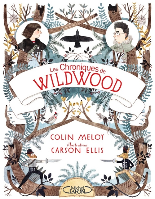 ebook cover of Les chroniques de Wildwood - Livre 1, by Carson Ellis, Colin Meloy