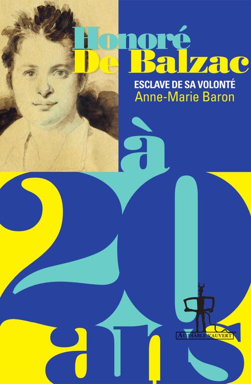ebook cover of Honoré De Balzac à 20 ans, by Anne-Marie Baron