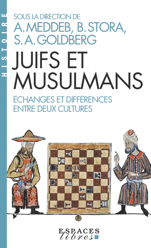 Couverture ebook de Juifs et musulmans, de Collectif, Abdelwahab Meddeb, Benjamin Stora, Sylvie-anne Goldberg