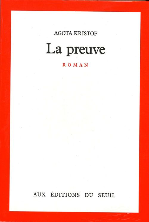 ebook cover of La Preuve, by Agota Kristof