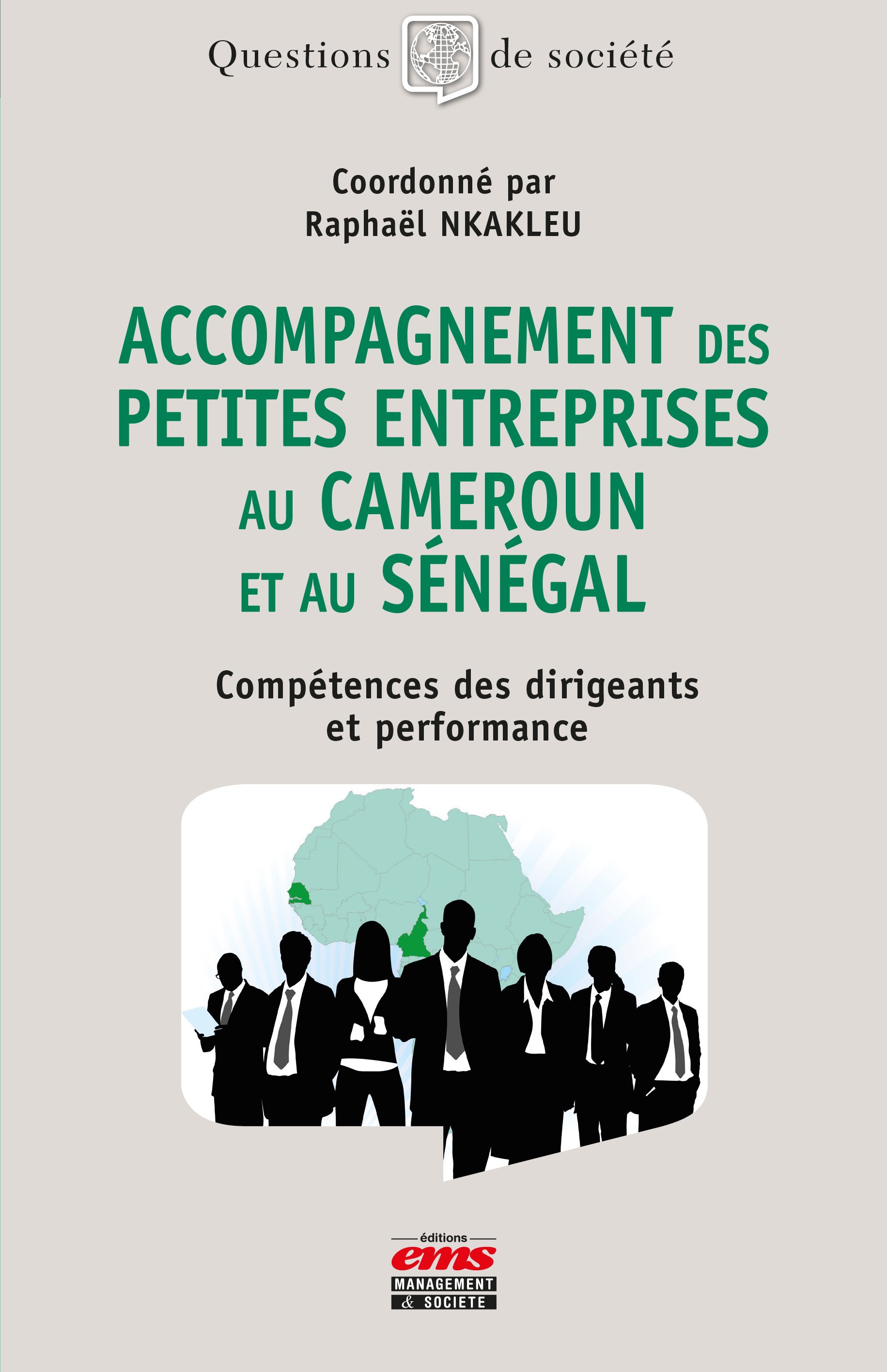 Couverture ebook de Accompagnement des petites entreprises au Cameroun et au Sénégal, de Raphael Nkaleu