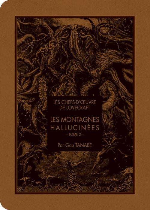 ebook cover of Les chefs d'oeuvre de Lovecraft - Les Montagnes hallucinées T02, by H. P. Lovecraft, Gou Tanabe