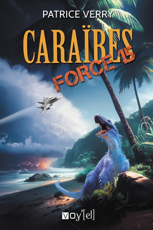 Couverture ebook de Caraïbes Force 15, de Patrice Verry