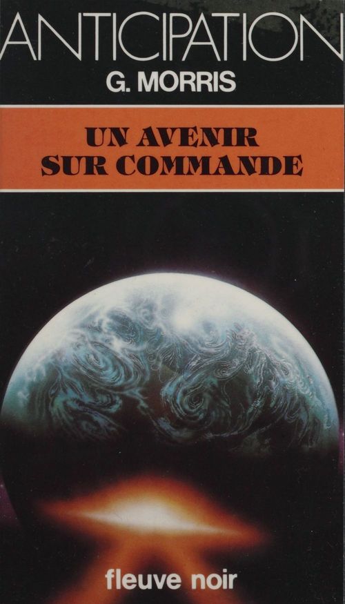 Couverture ebook de Un avenir sur commande, de G. Morris